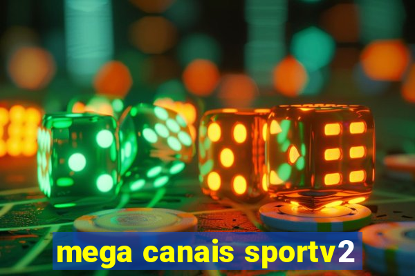 mega canais sportv2